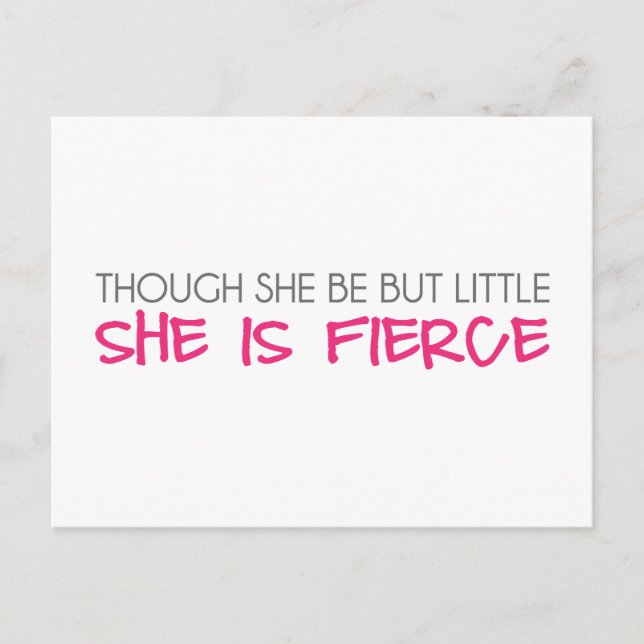 Carte Postale Bien Qu'Elle Soit Si Petite Elle Est Fierce (Devant)