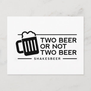 Carte Postale Bière drôle "Deux bières ou pas deux bières"
