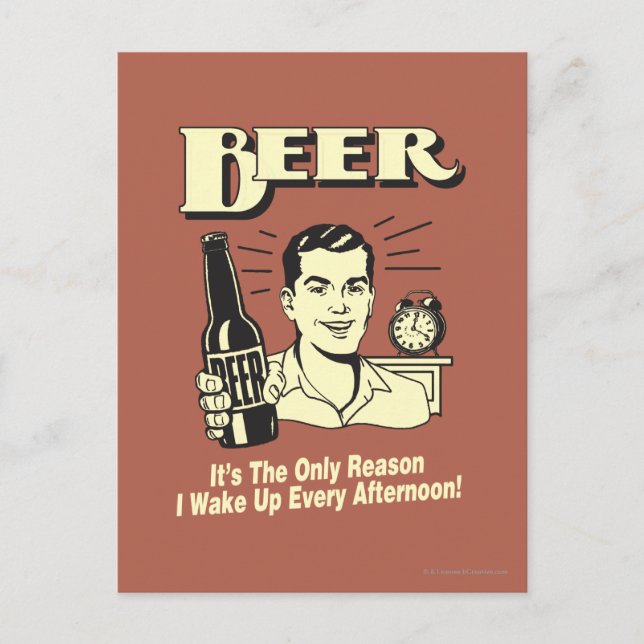 Carte Postale Bière : Seulement La Raison Pour Laquelle Je Me Ré (Devant)