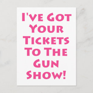 Carte Postale Billets pour le salon des armes !