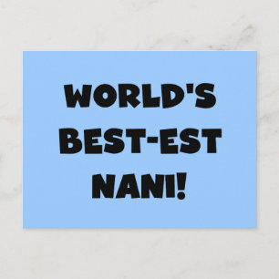 Carte Postale Black Text World's Best Nani T-shirts et cadeaux
