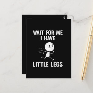 Carte Postale Blagues drôles sur les jambes courtes Memes Attend