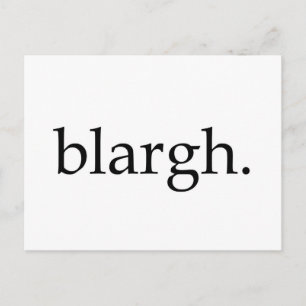 Carte Postale Blargh