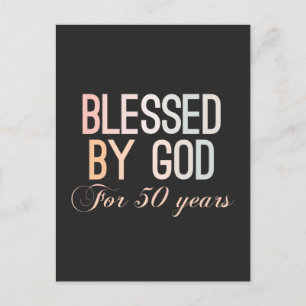 Carte Postale Blessed by God for 50 years, 50th birthday design