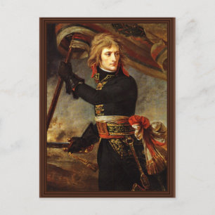Carte Postale Bonaparte Au Pont D'Arcola Par Gros, Antoine