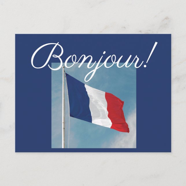 Carte Postale Bonjour ! avec le drapeau de la France (Devant)