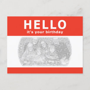 Carte Postale bonjour, c'est ton anniversaire !