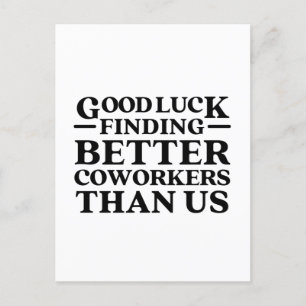 Carte Postale Bonne Chance Trouver De Meilleurs Cotravailleurs Q