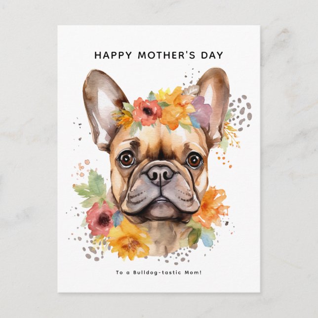 Carte Postale Bonne fête des mères du chien | French Bulldog (Devant)