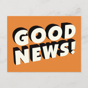 Carte Postale Bonne nouvelle !