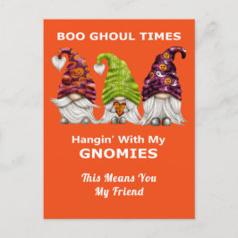 Carte Postale Boo Ghoul Times Hanging with My Gnomies Halloween