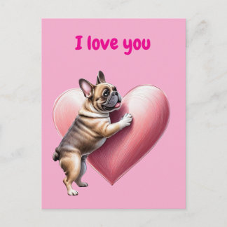 Carte Postale Bouledogue français j'aime la Saint-Valentin