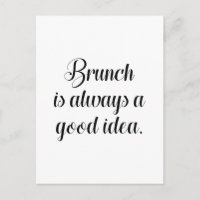 Brunch Est Toujours Une Bonne Idée