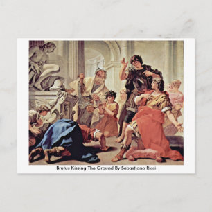 Carte Postale Brutus Embrasser Le Terrain Par Sebastiano Ricci