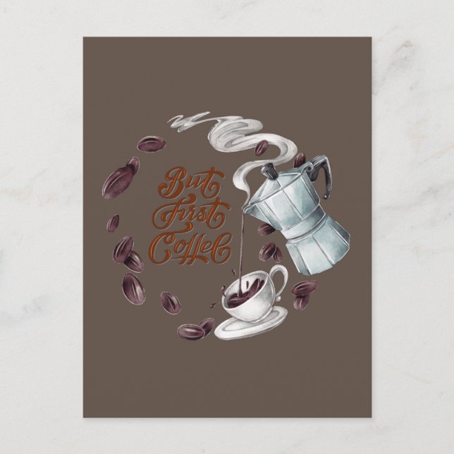 Carte postale But First Coffee (Devant)