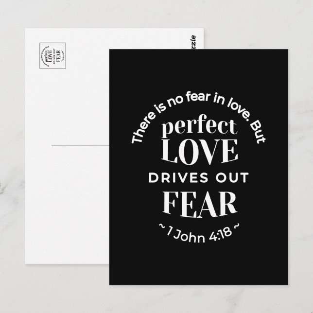 Carte Postale BW 'Perfect Love chasse la peur' - 1 John 4:18 (Devant / Derrière)