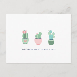 Carte Postale Cactus Succulents Vous Faites Ma Vie Pas Fille Suc