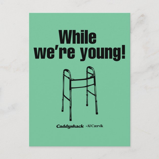 Carte Postale Caddyshack | Pendant que nous sommes jeunes ! (Devant)