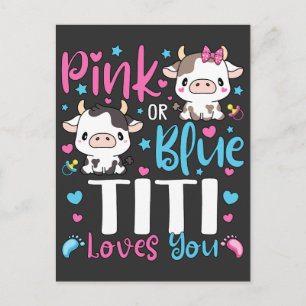 Carte Postale Cadeau bébé vache Titi rose ou bleu vous aime