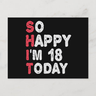 Carte Postale Cadeau drôle pour 18 ans, si heureux d'avoir 18 an