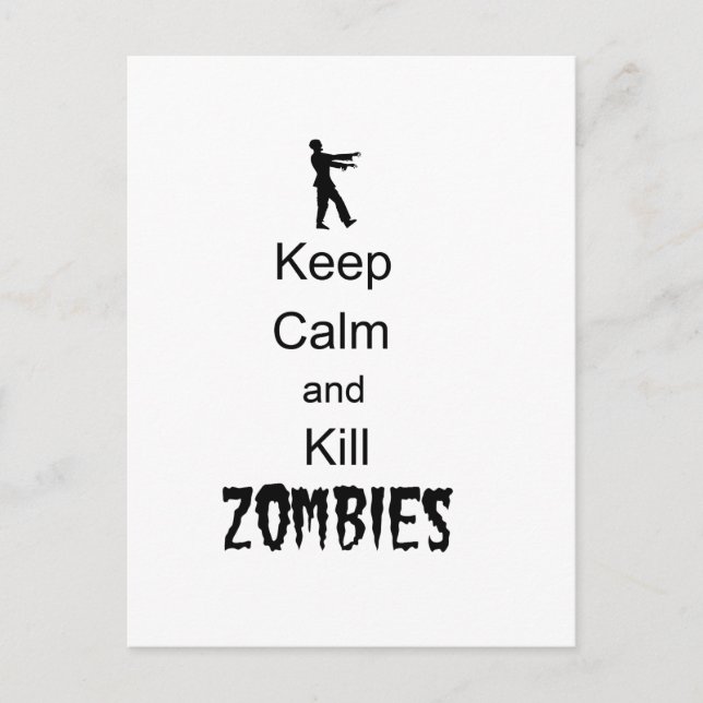 Carte Postale Cadeaux Zombie Garder le calme et tuer des zombies (Devant)