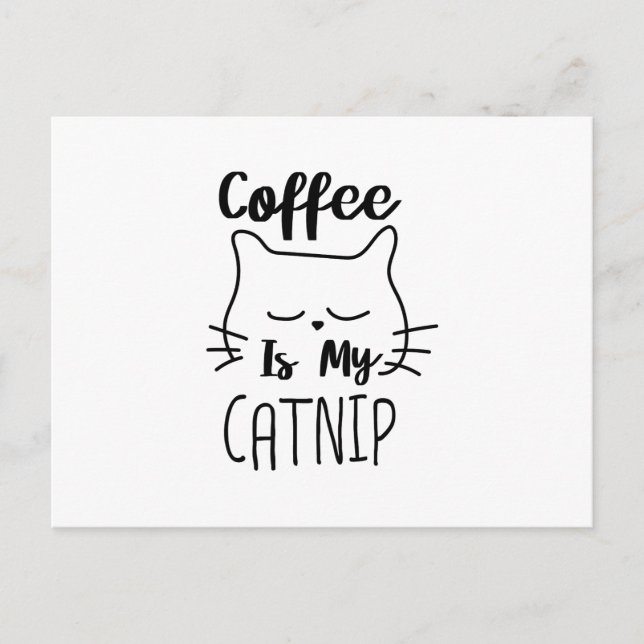 Carte Postale Café Est Mon Catnip Drôle Cadeau Amoureux des chat (Devant)