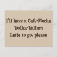 Cafe-Mocha Vodka-Valium Latte
