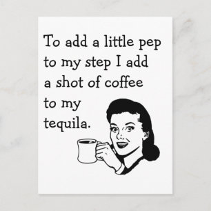 Carte Postale Café Tequila Pep Femme au foyer drôle des années 5