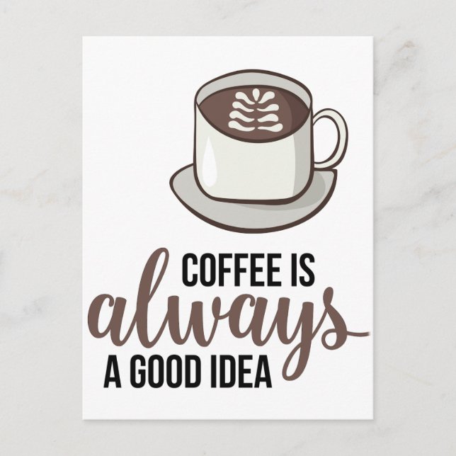 Carte Postale Café toujours bonne idée (Devant)