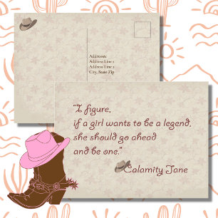 Carte Postale Calamity Jane, Be a Legend Inspiration Citation