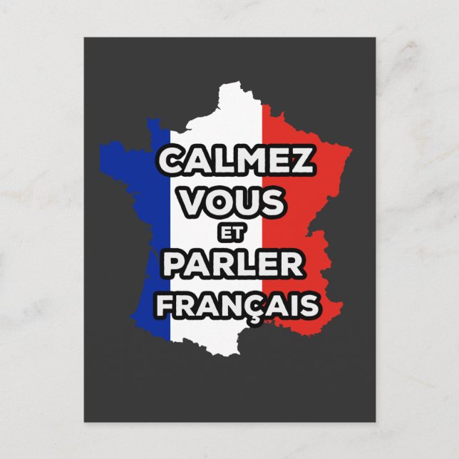 Carte Postale Calmez Vous et parler en Français (Devant)