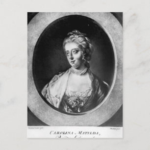 Carte Postale Caroline Matilda, reine du Danemark et de Norvège