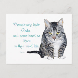 Carte Postale Cat Wisdom - Les gens qui haïssent les chats