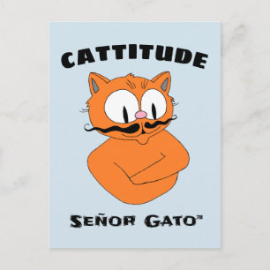Carte Postale "CATTITUDE" Señor Gato Moustache Chat
