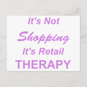 Carte Postale Ce n'est pas du shopping, c'est de la thérapie de 