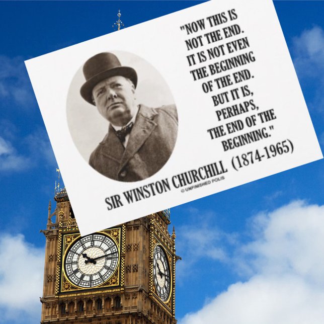 Carte Postale Ce N'Est Pas La Fin (Citation De Winston Churchill (No need to be British to appreciate Churchill's timeless words of wisdom.  )
