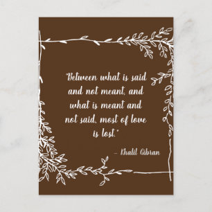 Carte Postale Ce qui est dit et veut dire Khalil Gibran Brown