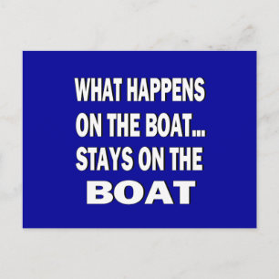 Carte Postale Ce qui se passe sur le bateau reste sur le bateau 