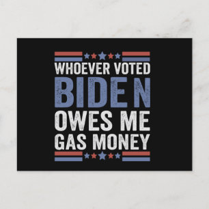 Carte Postale Celui Qui A Voté Biden Me Possède Gaz Argent Drôle