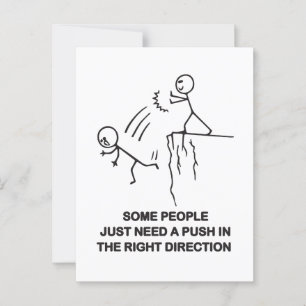 Carte Postale Certaines personnes ont juste besoin d'une poussée
