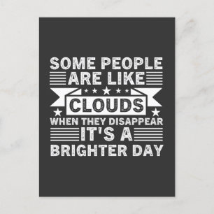 Carte Postale Certaines personnes sont comme des nuages Quand el