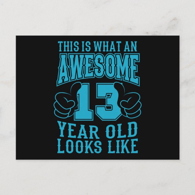 Carte Postale C'EST CE QUI EST UN EXCELLENT 13ème anniversaire d (Devant)