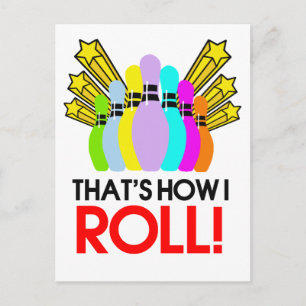 Carte Postale C'est comme ça que je roule. Bowling drôle
