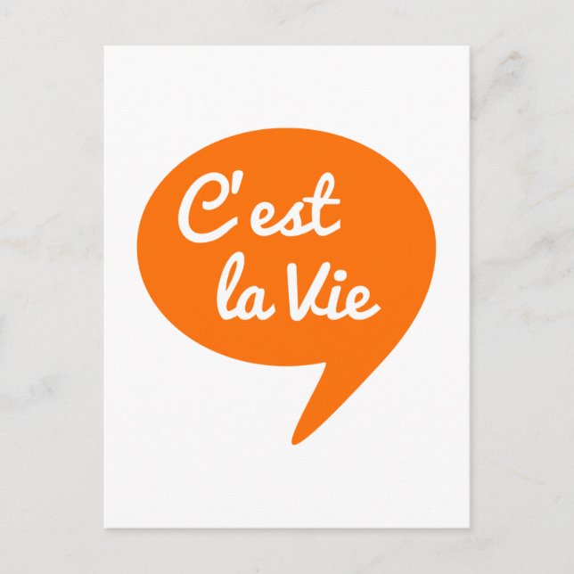 Carte Postale C'est la vie, "c'est la vie". (Devant)
