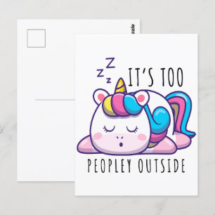 Carte Postale C'est trop de gens en dehors de Unicorn Introvert