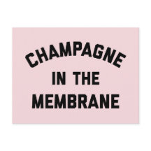 Champagne Membrane Funny Citation