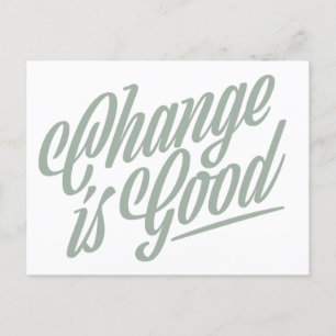 Carte Postale Change is Good Moving Faire-part Postcard