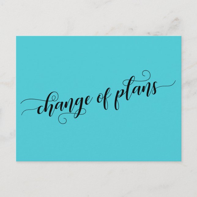 Carte Postale Changement de plan Turquoise Reporté Mariage (Devant)