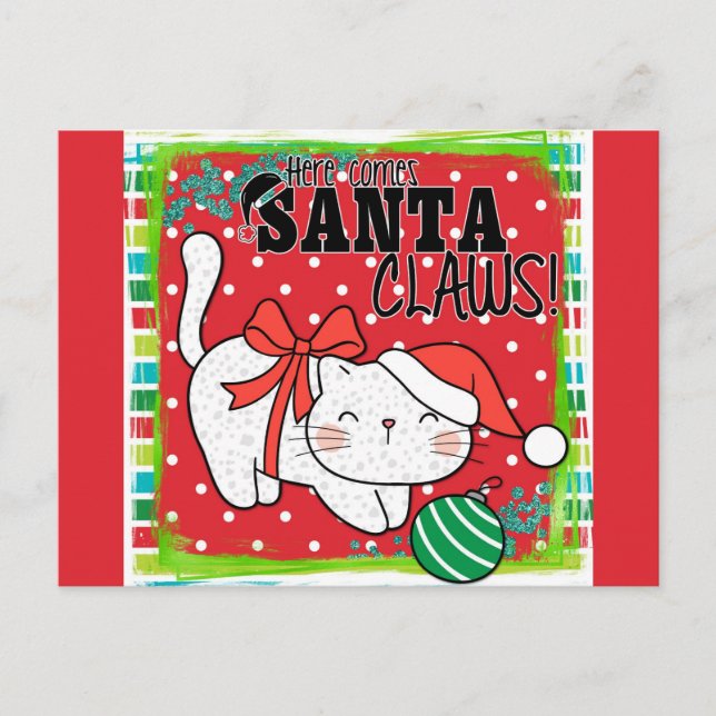 Carte Postale Chat de Noël arrive Père Noël Claws mignonne drôle (Devant)
