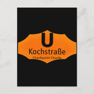 Carte Postale Checkpoint Charlie, Kochstrabe, UBahn, Orange,/Blk